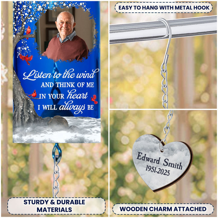 Listen To The Wind And Think Of Me - Personalized Photo Wine Bottle Wind Chime