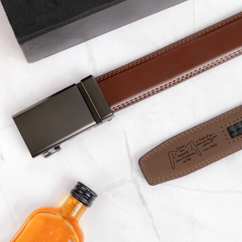 I Love Your Face Especially When It's Between My Legs – Naughty Personalized Leather Belt with Engraved Buckle for Him