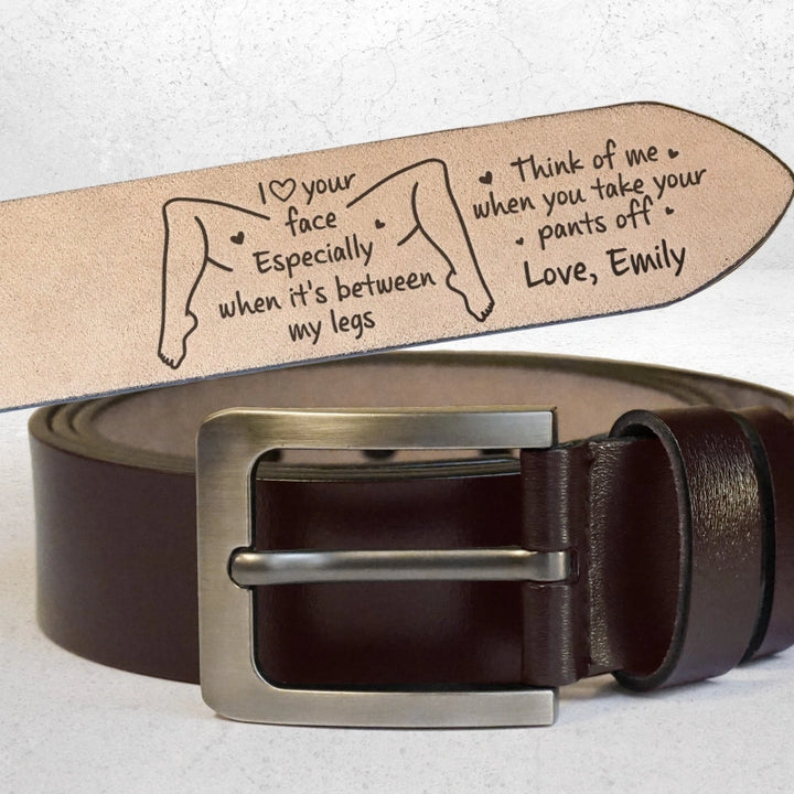 I Love Your Face Leather Belt – Naughty Personalized Engraved Belt for Husband or Boyfriend | Funny Anniversary Gift for Him