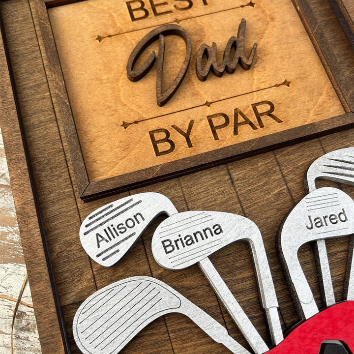 Personalized “Best Dad by Par” Golf Sign – Custom Name Gift for Dad, Grandpa & Golf Lovers