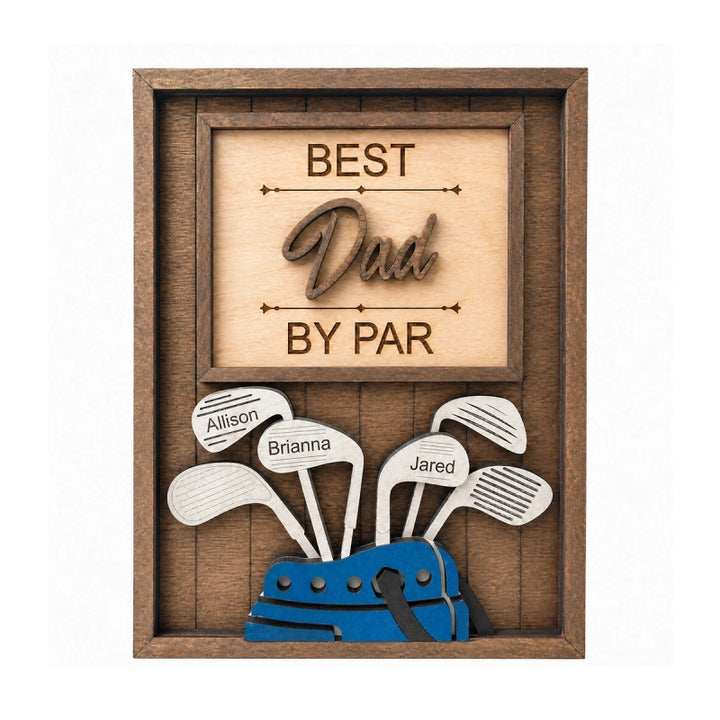 Personalized “Best Dad by Par” Golf Sign – Custom Name Gift for Dad, Grandpa & Golf Lovers