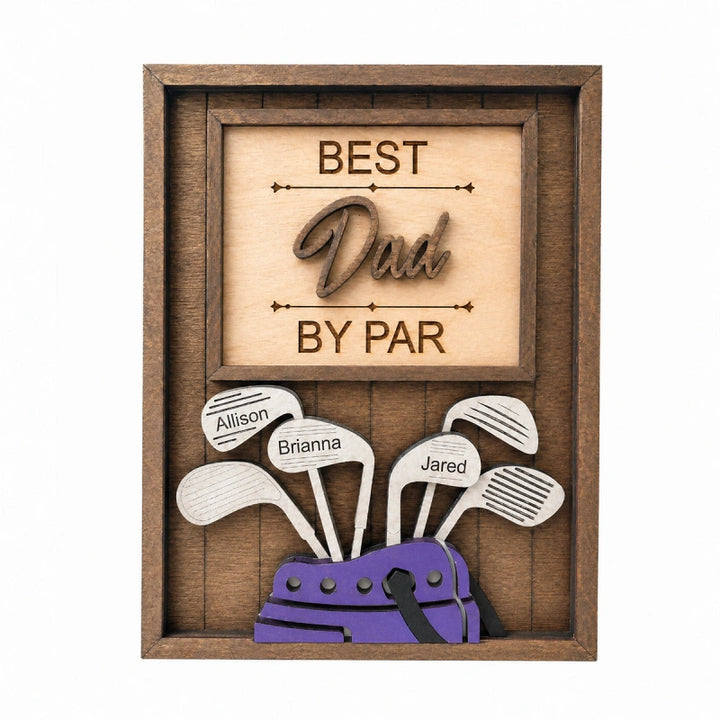 Personalized “Best Dad by Par” Golf Sign – Custom Name Gift for Dad, Grandpa & Golf Lovers