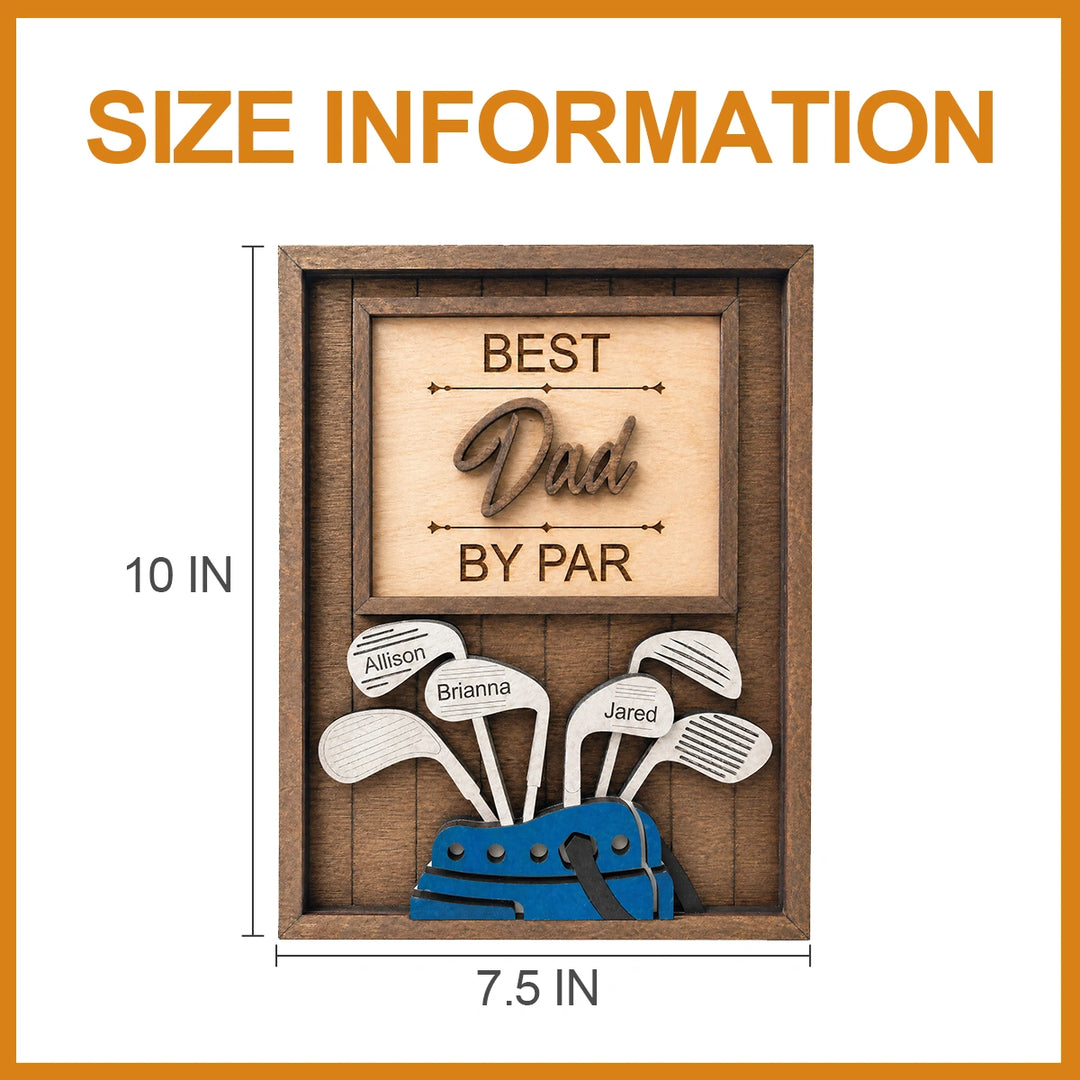 Personalized “Best Dad by Par” Golf Sign – Custom Name Gift for Dad, Grandpa & Golf Lovers