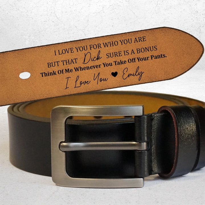Personalized Engraved Leather Belt for Husband – “I Love You for Who You Are” Funny Custom Gift