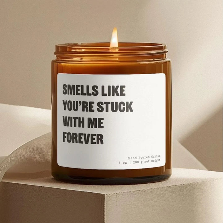 Smells Like You’re Stuck With Me Personalized Candle – Custom Gift for Boyfriend, Girlfriend, Anniversary & Best Friends | Handmade Soy Candle