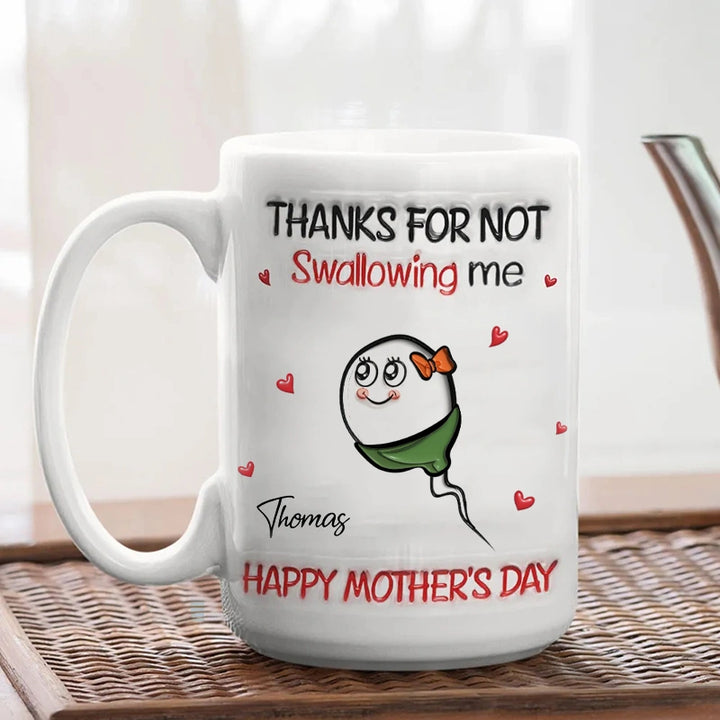 “Thanks For Not Swallowing Me” Personalized Funny Mug – Custom Kids Name Mug for Mom | Mother’s Day Gift from Kids